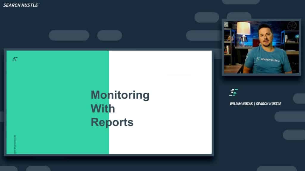 Monitoring with Reports