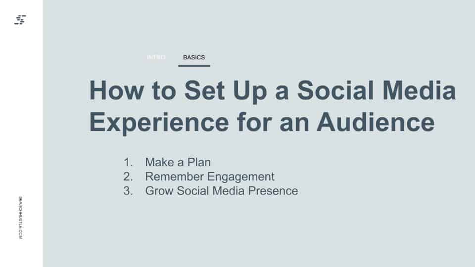 how to set up a social media experience for an audience