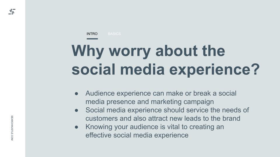 why worry about the social media experience