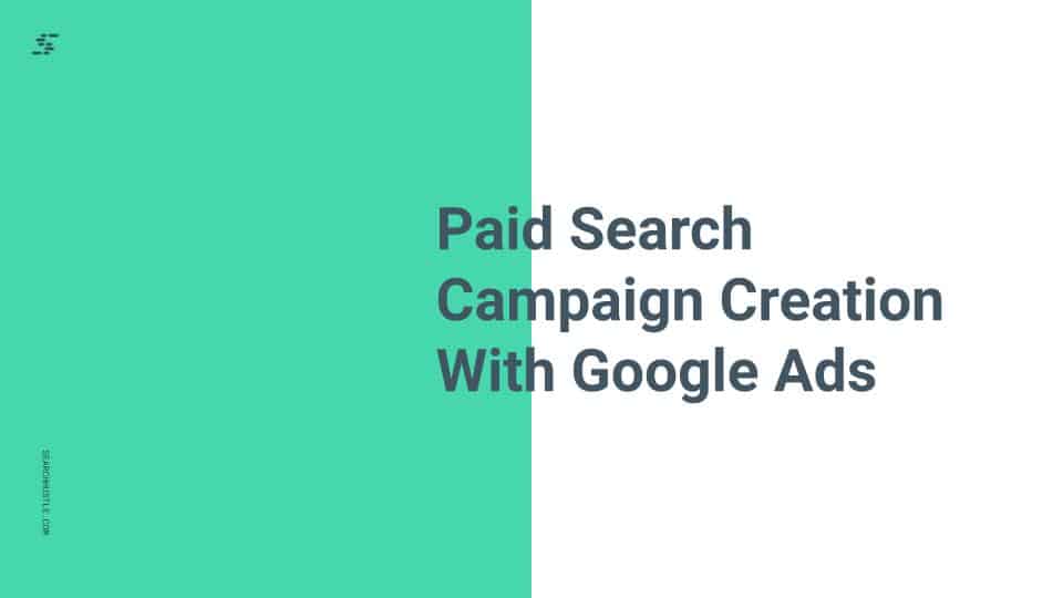 Search Hustle paid search campaign creation with google ads