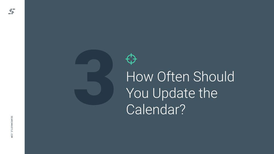 How Often Should You Update the Calendar