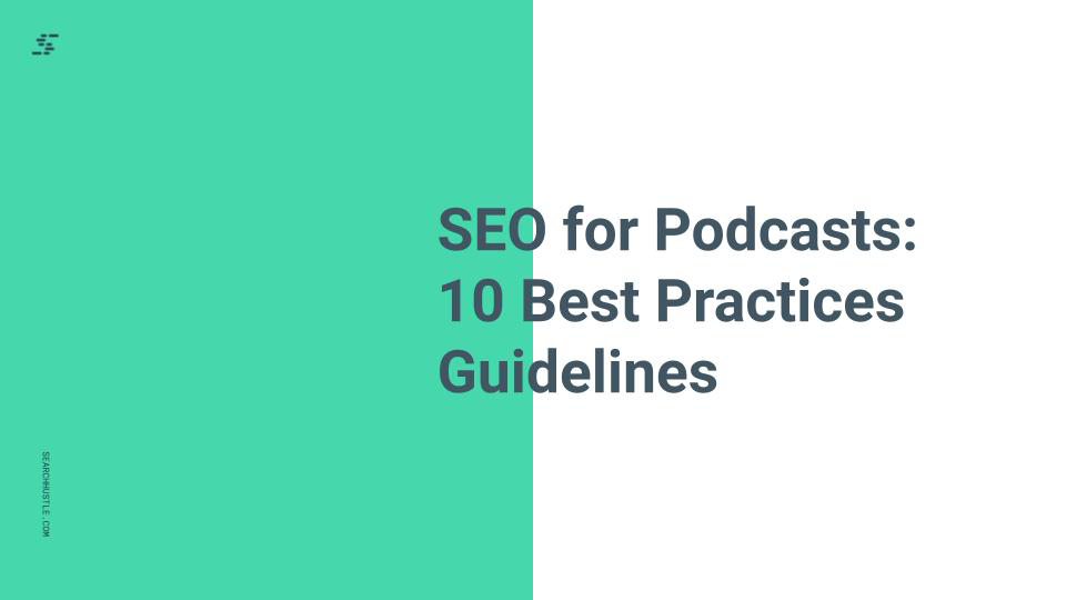 SEO for Podcasts 10 Best Practices Guidelines