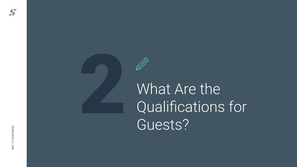 What Are the Qualifications for Guests