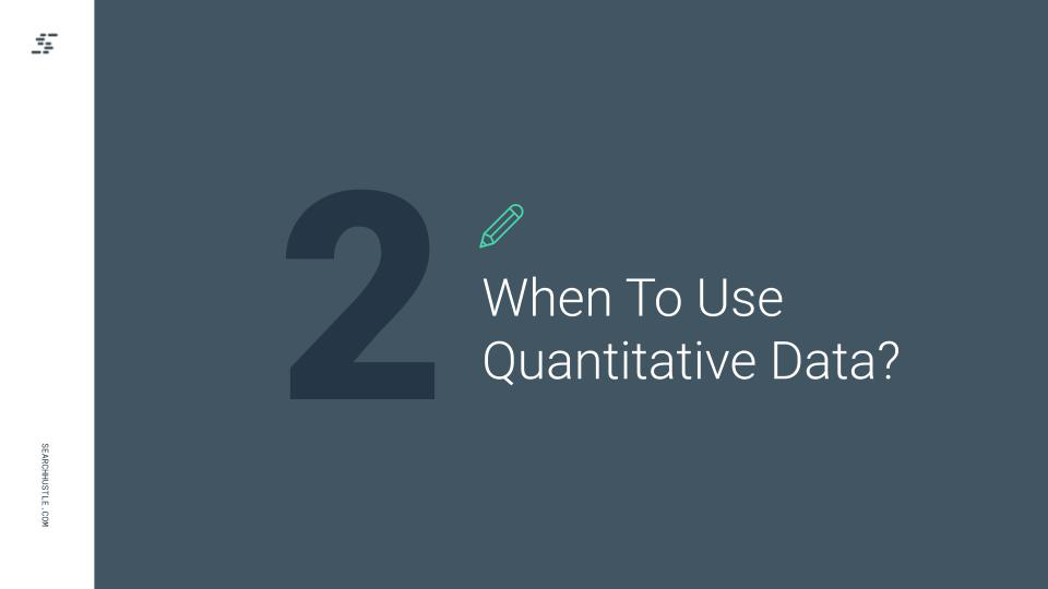 When To Use Quantitative Data