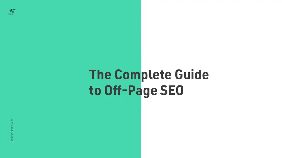 The Complete Guide to Off Page SEO